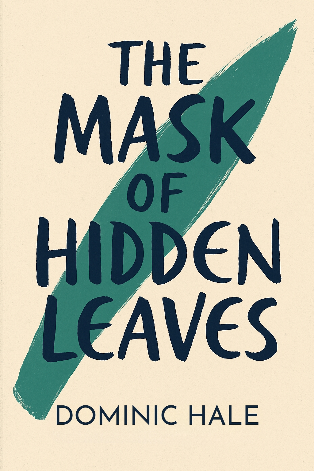 The Mask of Hidden Leaves by Dominic Hale Minimalist EBook Cover