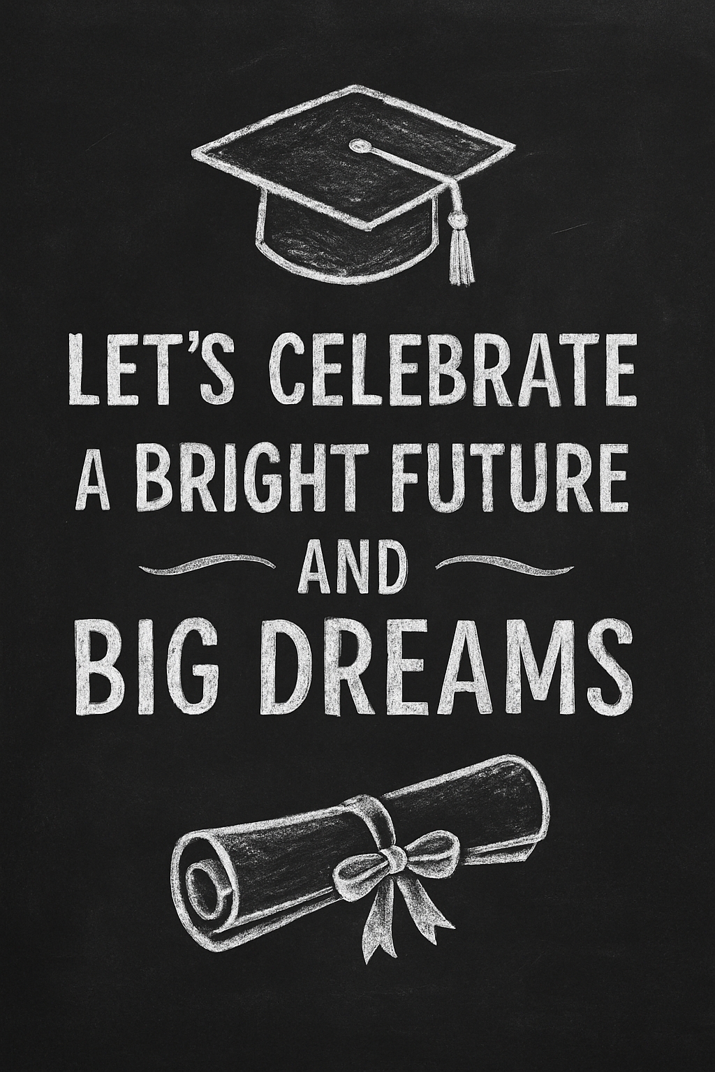 Graduation Celebration Chalkboard Design for Bright Futures Invite