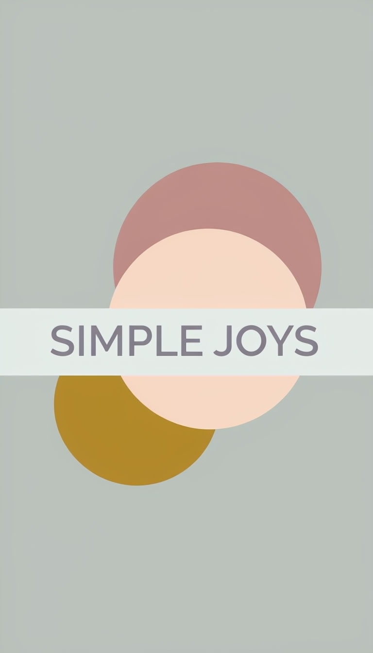 Clean Aesthetic Simple Joys Graphic Design for Social Media Post
