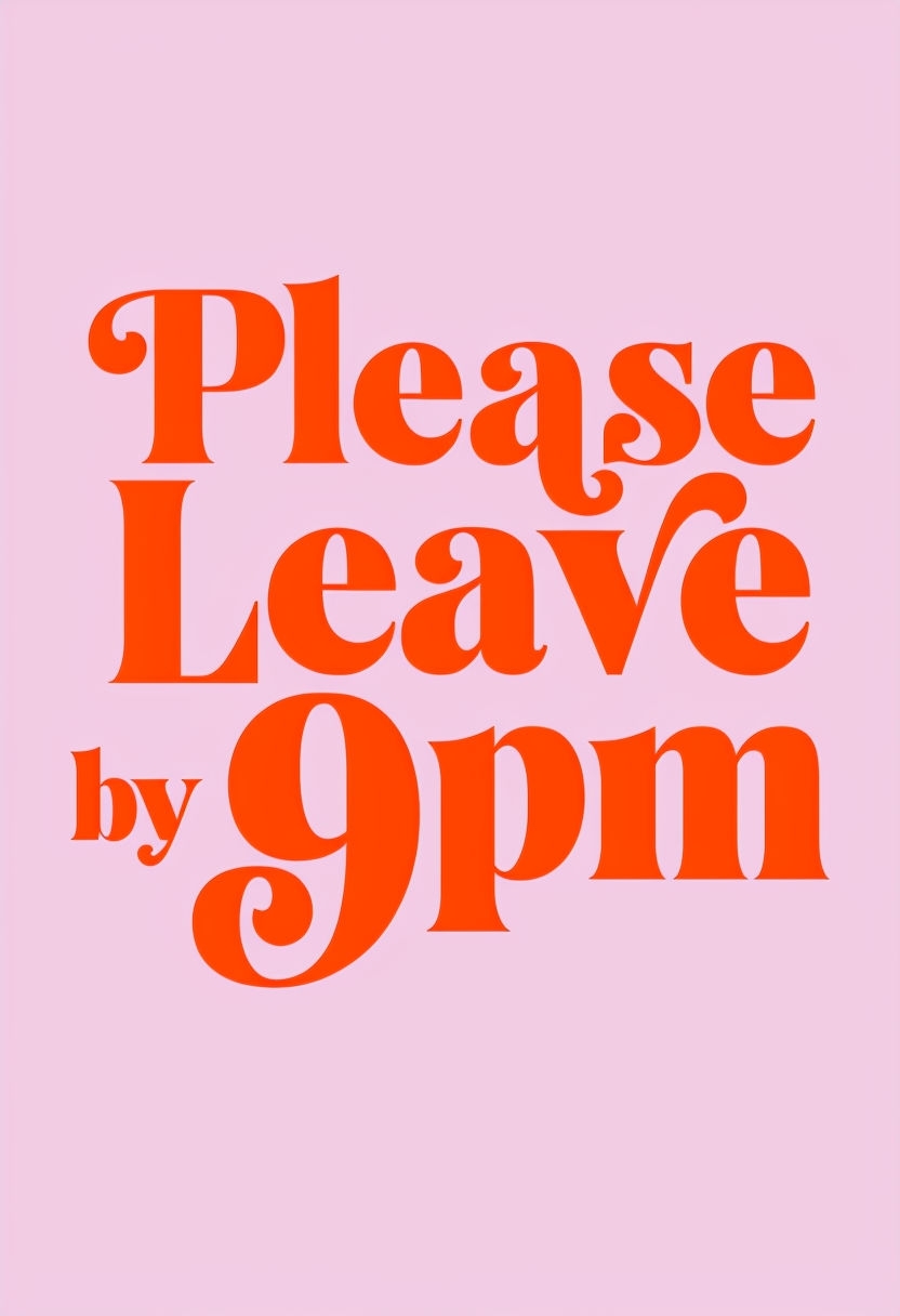 Playful Retro 'Please Leave by 9pm' Message Poster