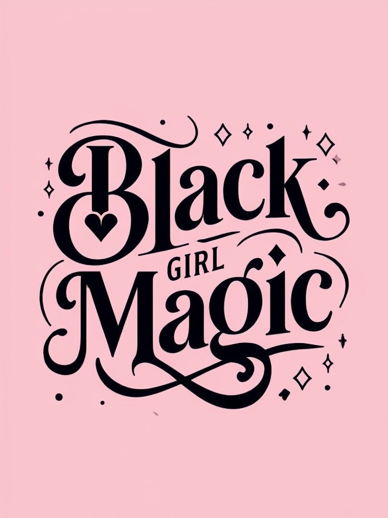 Elegant Black Girl Magic Typography Art Poster