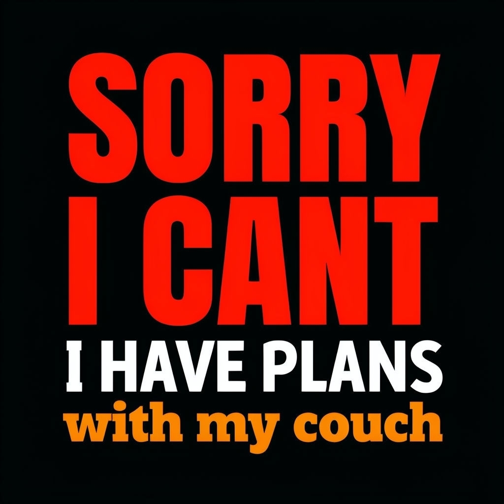 Sorry I Can't Polite Decline Typography T-Shirt