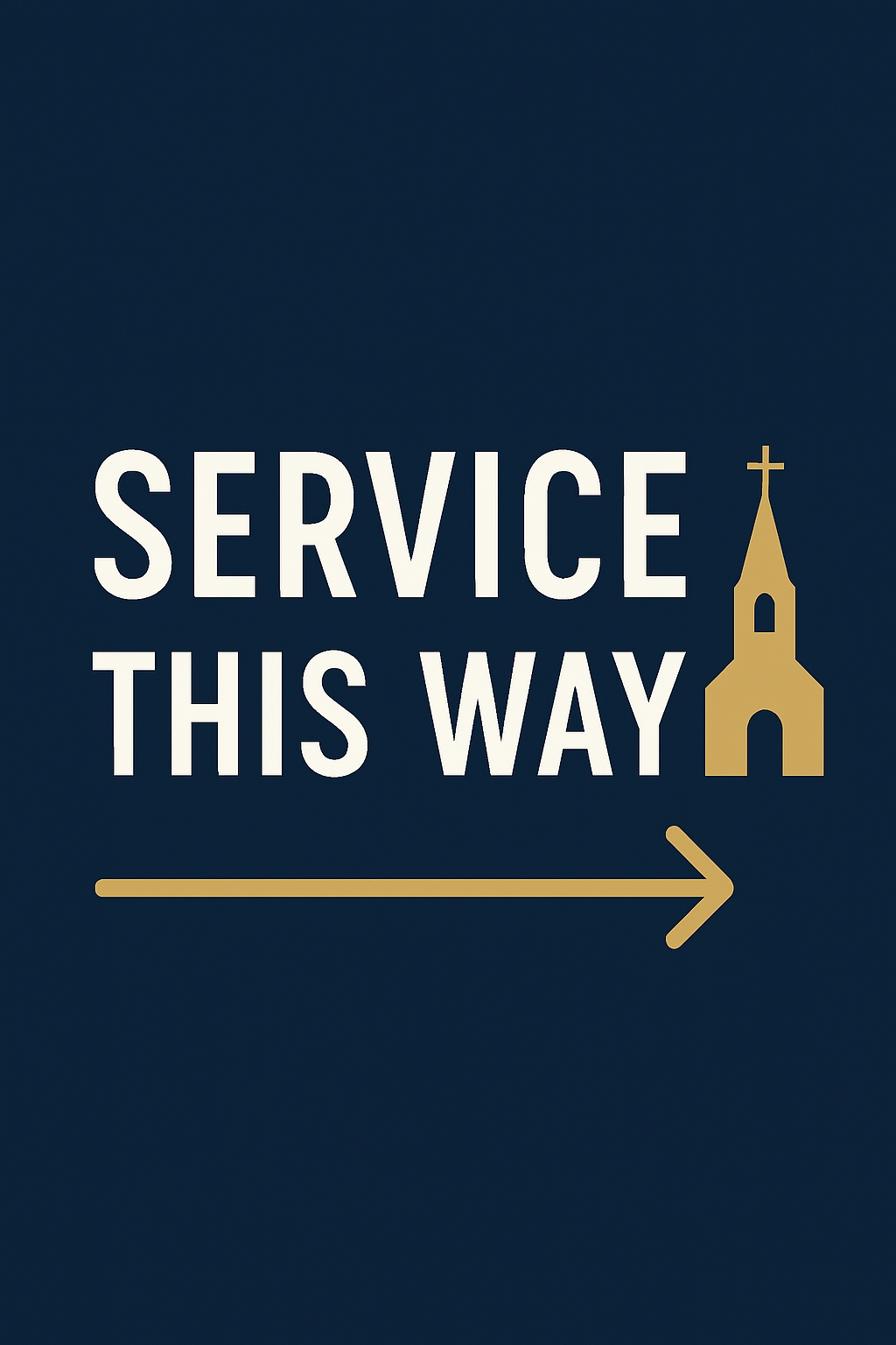 Service This Way Directional Sign with Church Icon Event Sign