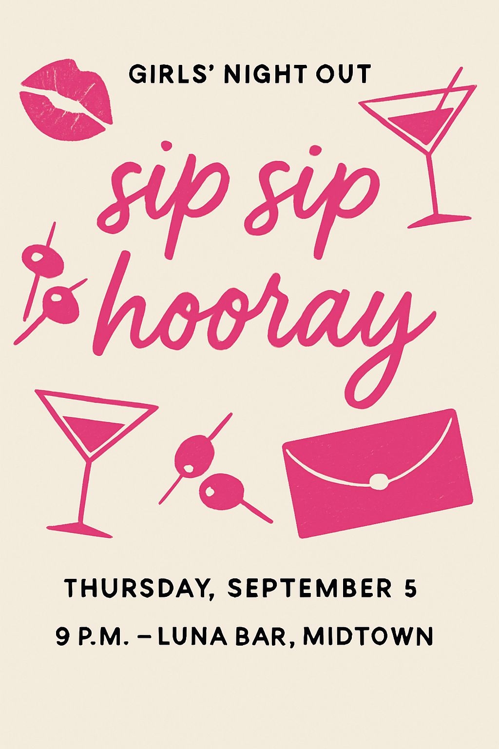 Girls Night Out Sip Sip Hooray Modern Event Poster Design Cards & Invites