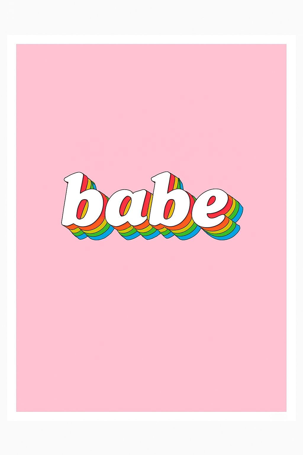 Retro 'Babe' Typography with Rainbow Shadow T-Shirt