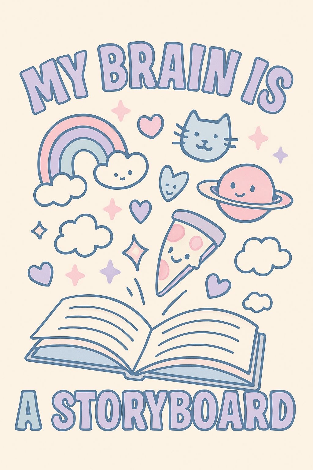 MY BRAIN IS A STORYBOARD KAWAII POSTER