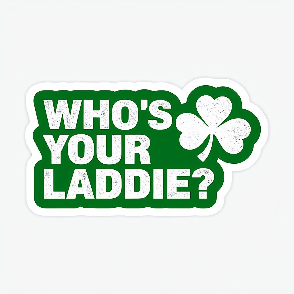 Who's Your Laddie Vintage Shamrock Design Sticker