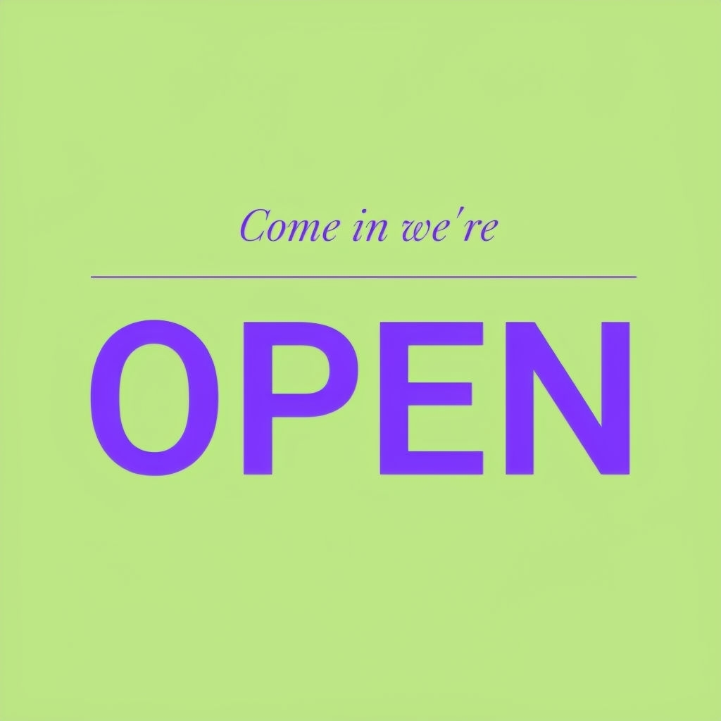 Minimalist Open Sign Design on Lime Green Background Event Sign