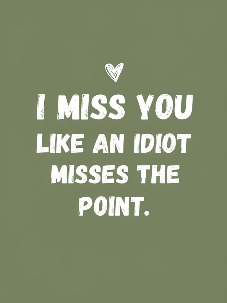 Humorous I Miss You Card with Playful Hand-Drawn Design Card