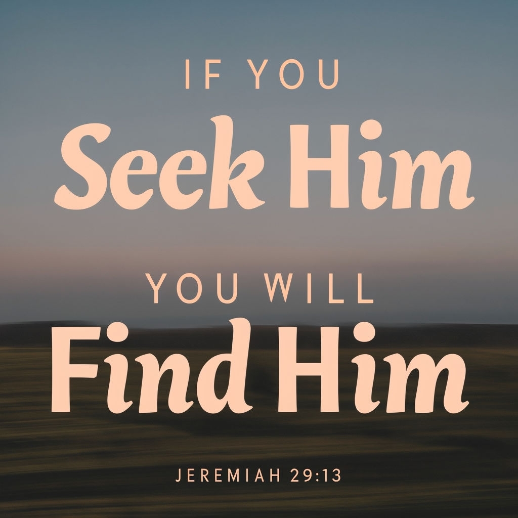 Motivational Jeremiah 29:13 Quote on Peaceful Background Social Media Post