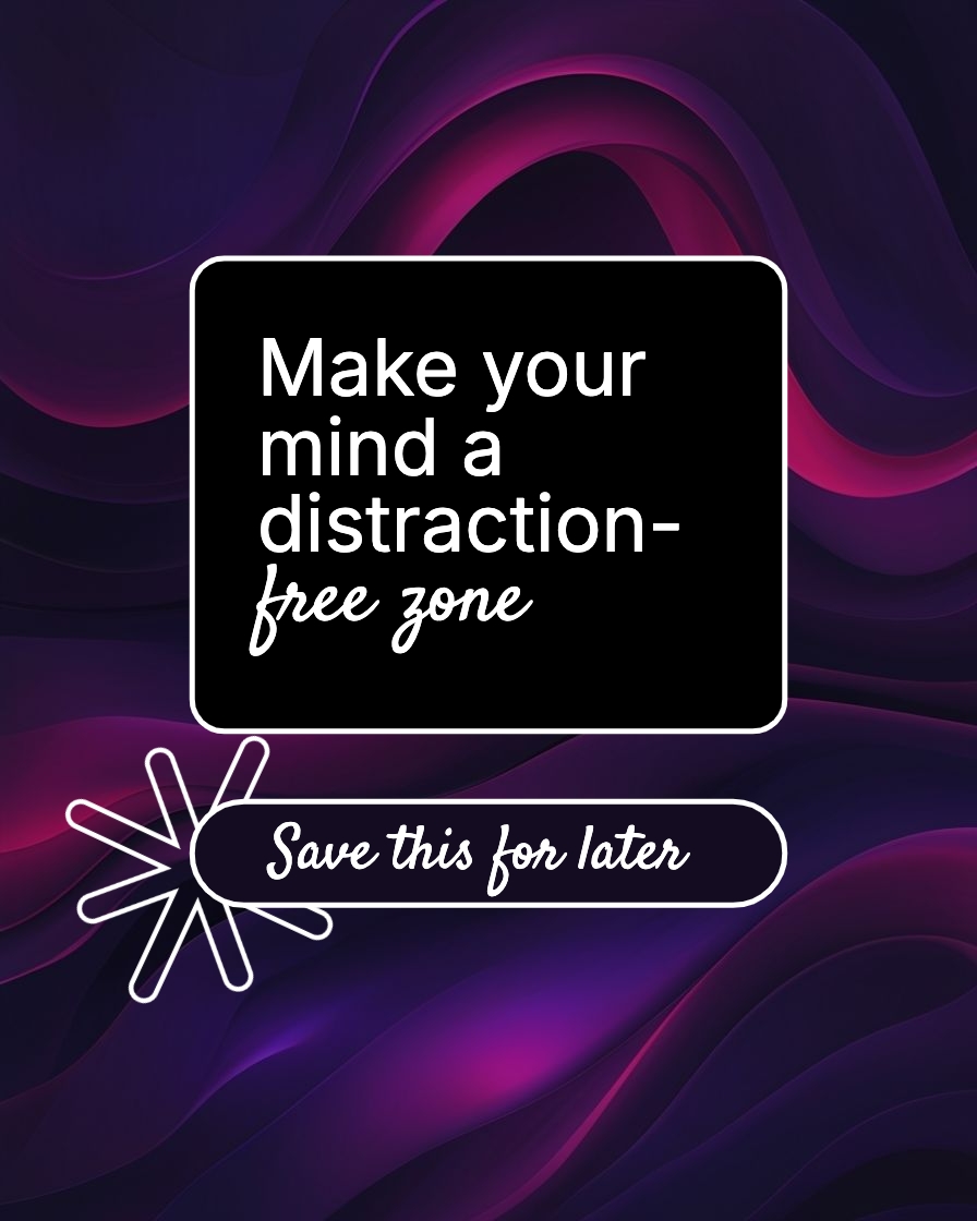 Motivational Distraction-Free Zone Graphic for Social Media Post