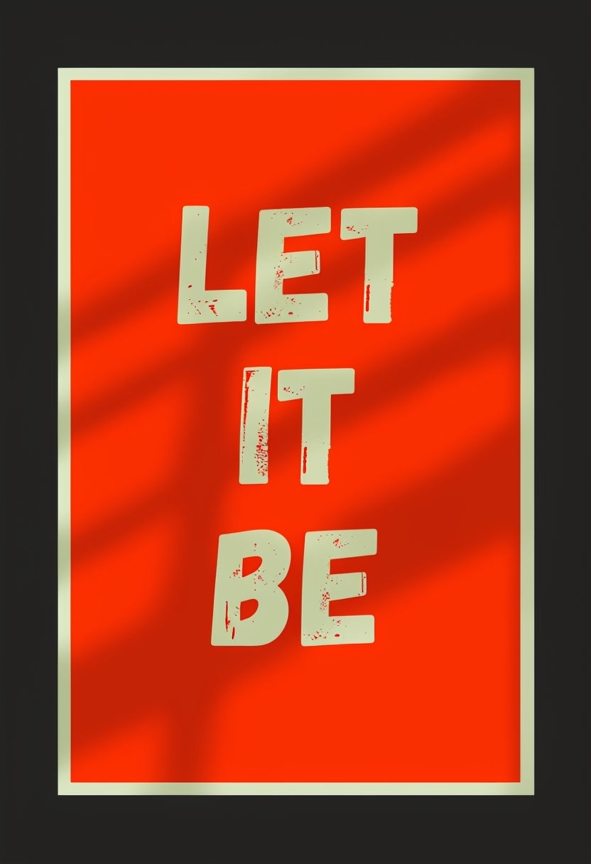 Let It Be Bold Minimalist Typography Design Poster