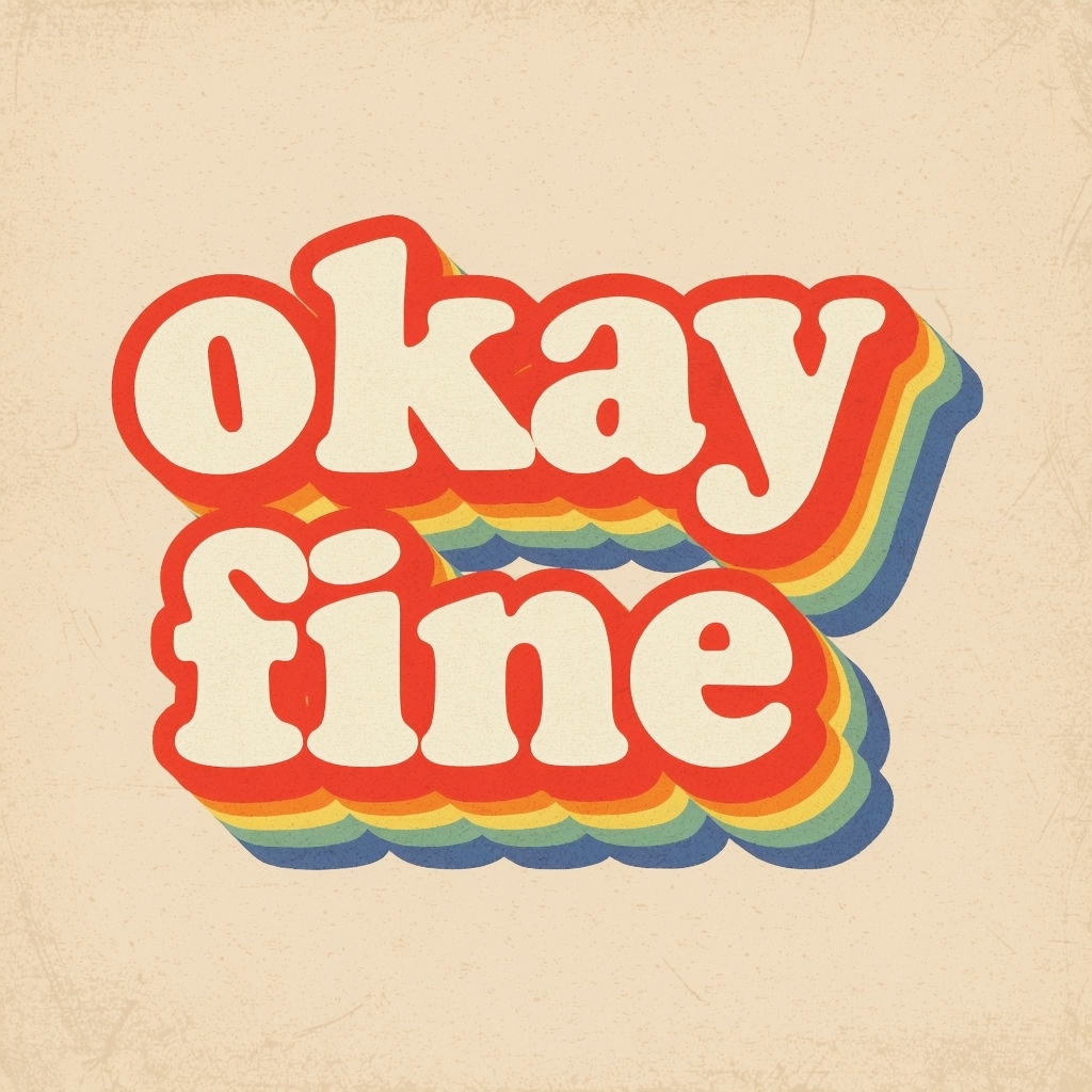 Retro 'Okay Fine' Colorful Typography T-Shirt