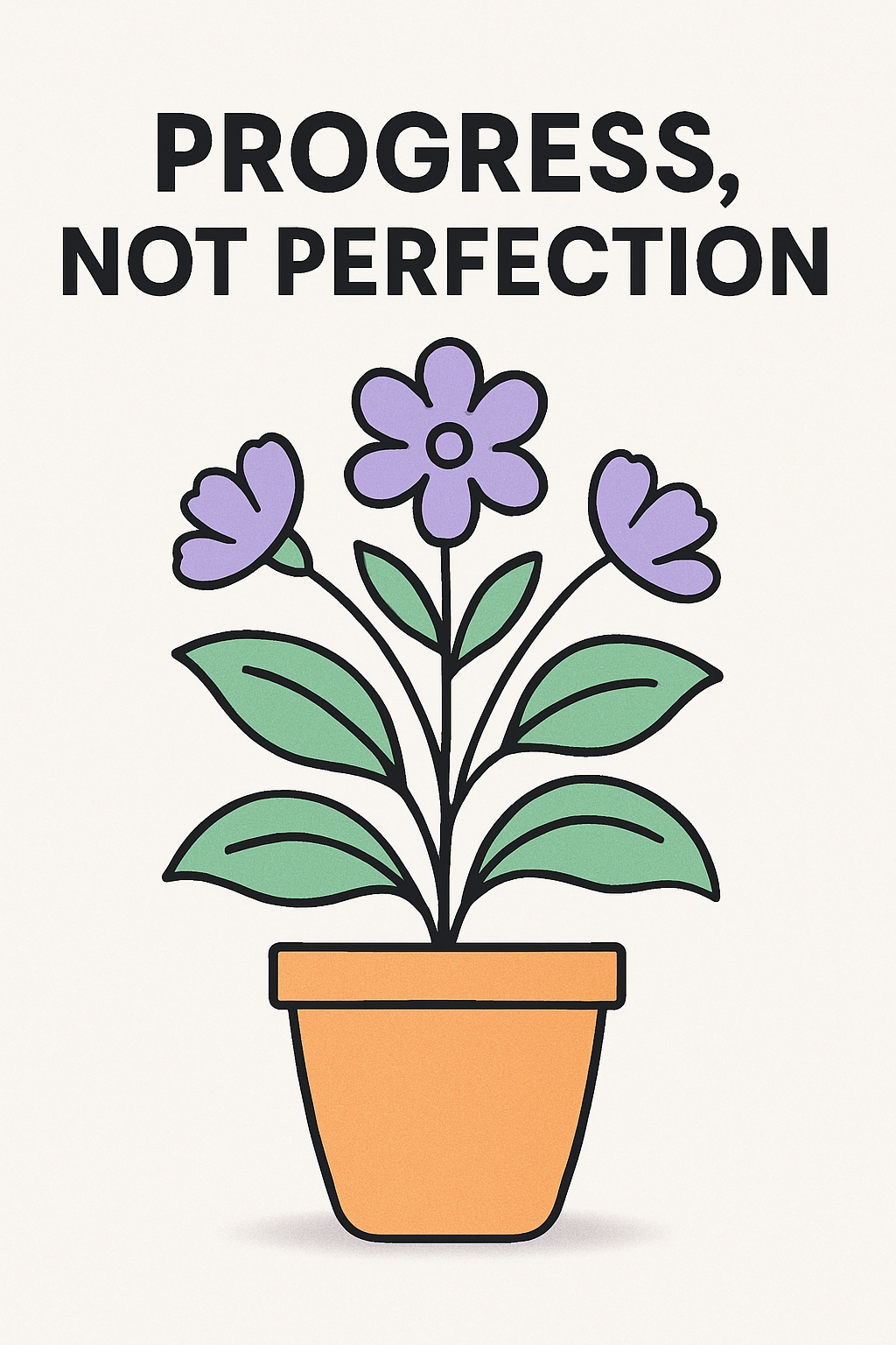 Motivational Flower Illustration with Progress Not Perfection Poster