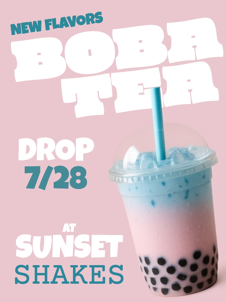 Vibrant New Boba Tea Flavors Promotion at Sunset Shakes Flyer