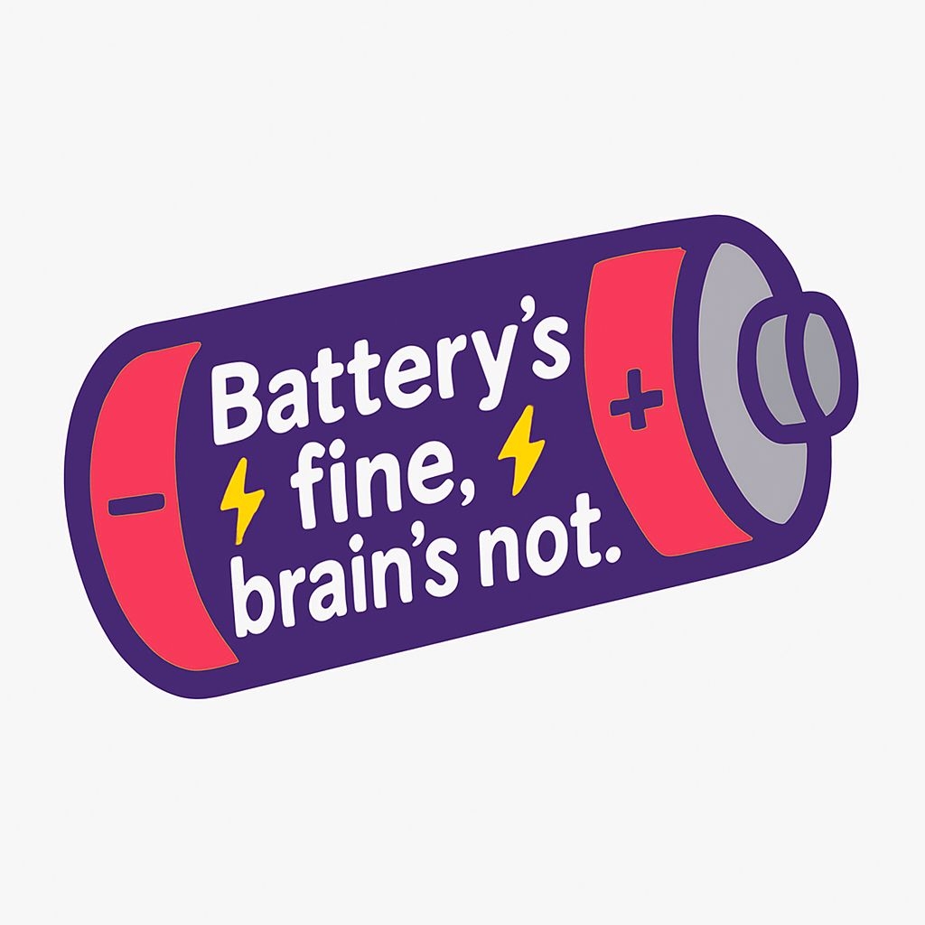 Playful Cartoon Battery Illustration with Humorous Text Sticker