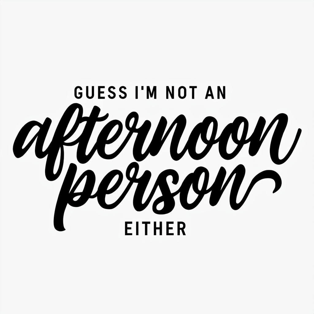 Humorous Afternoon Person Typography Art Poster