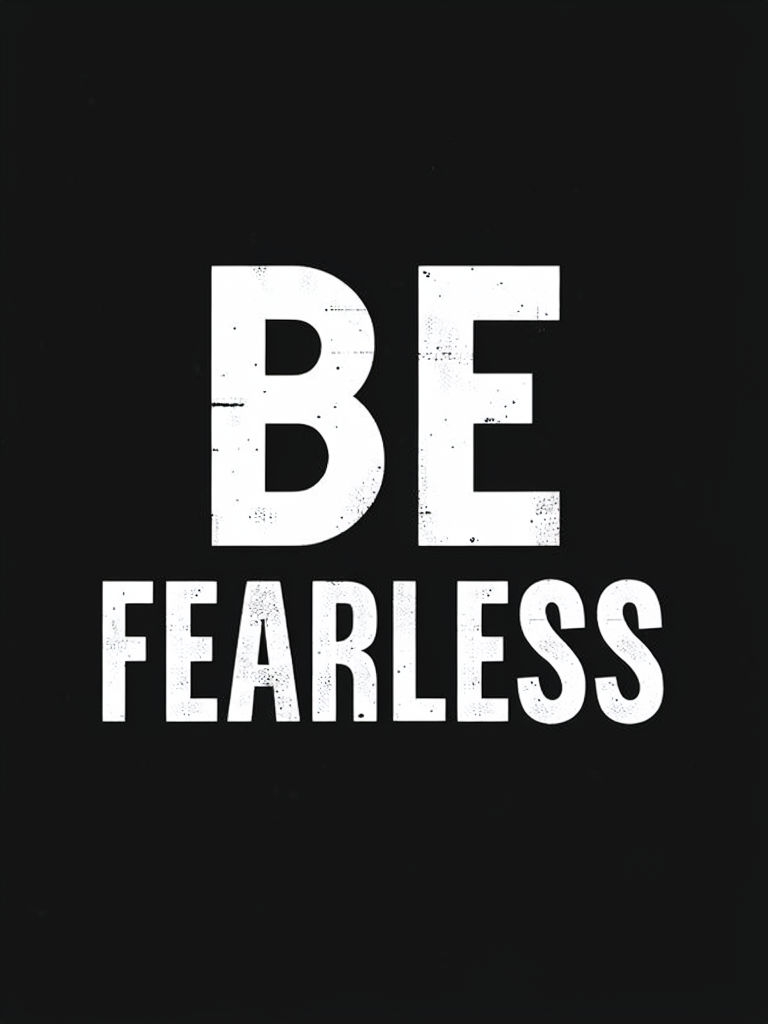 Be Fearless Motivational Typography T-shirt