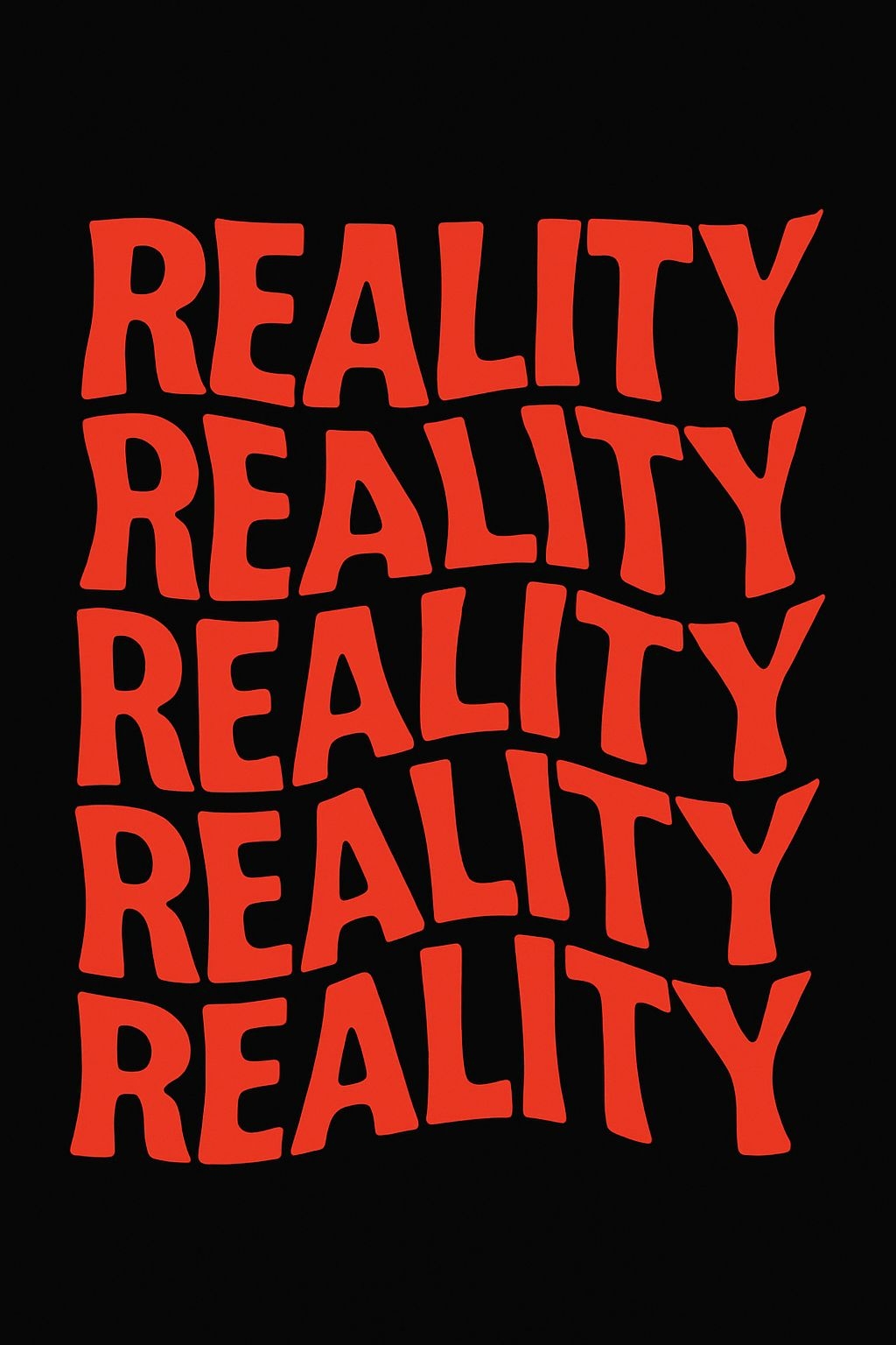 Bold Red Reality Typography Minimalist T-Shirt