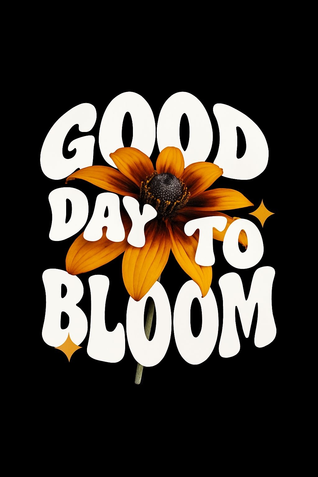 Good Day to Bloom Motivational Flower Design T-shirt