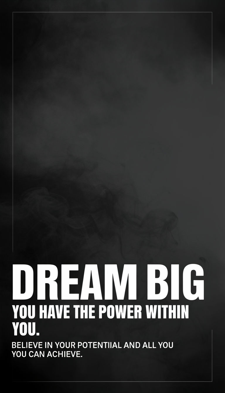 Motivational Dream Big Poster with Powerful Inspirational Message