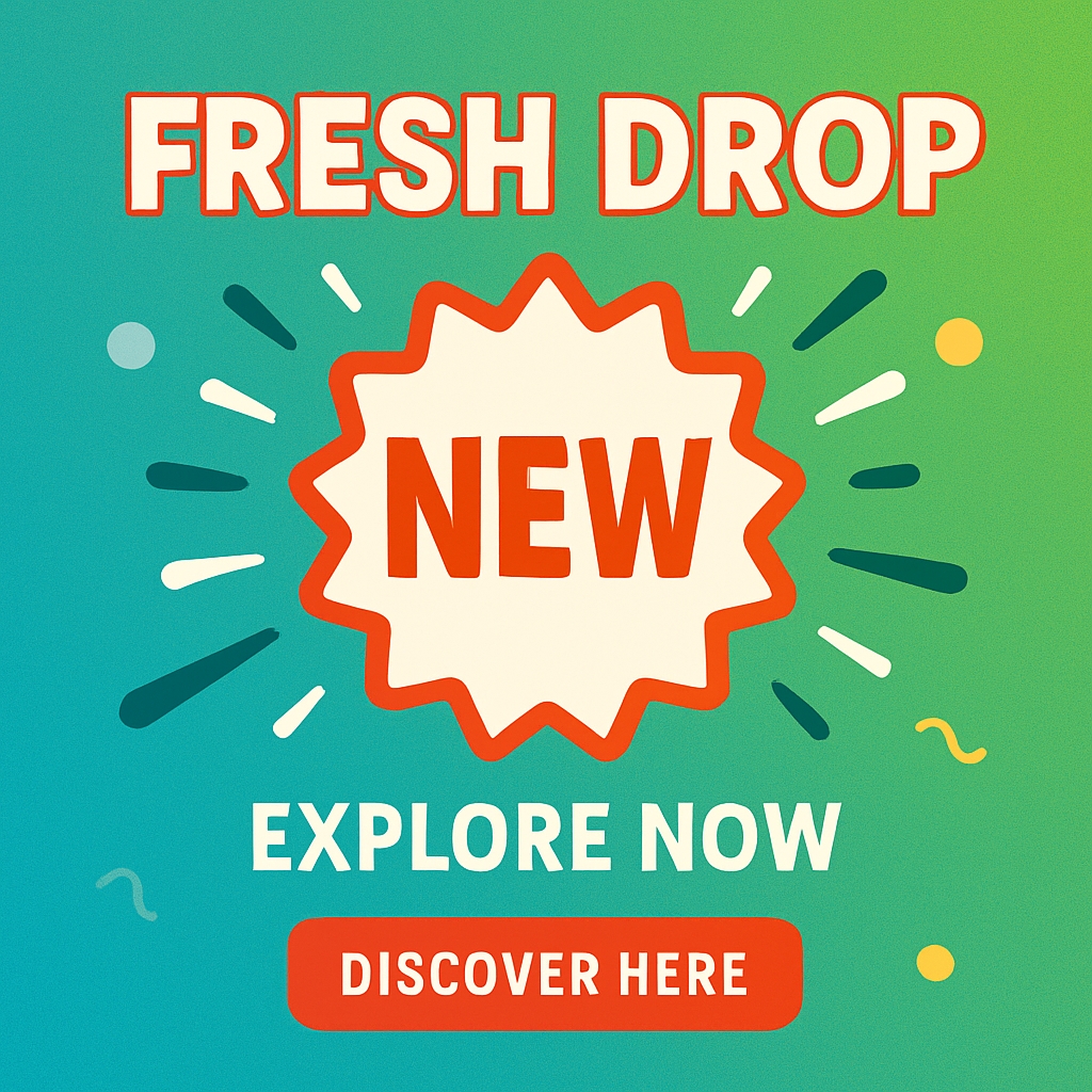 Vibrant Fresh Drop Promotion Graphic with Exciting Design Ads