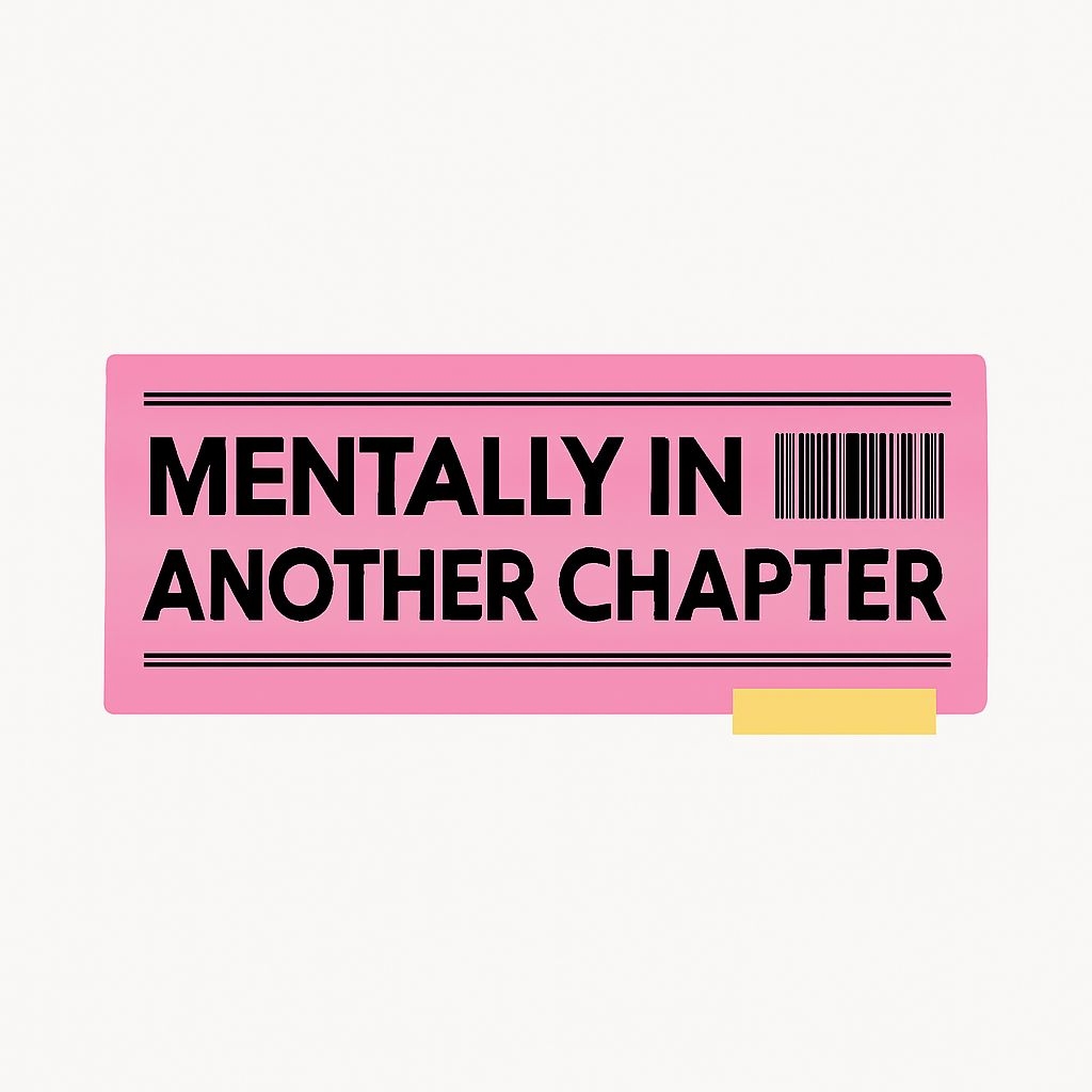 Bright Pink Minimalist 'Mentally In Another Chapter' Sticker