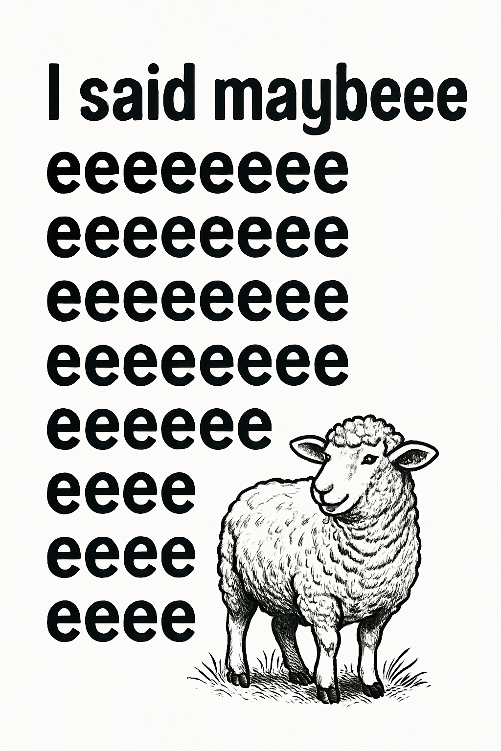 Humorous Black and White Sheep Illustration with Playful Text Poster
