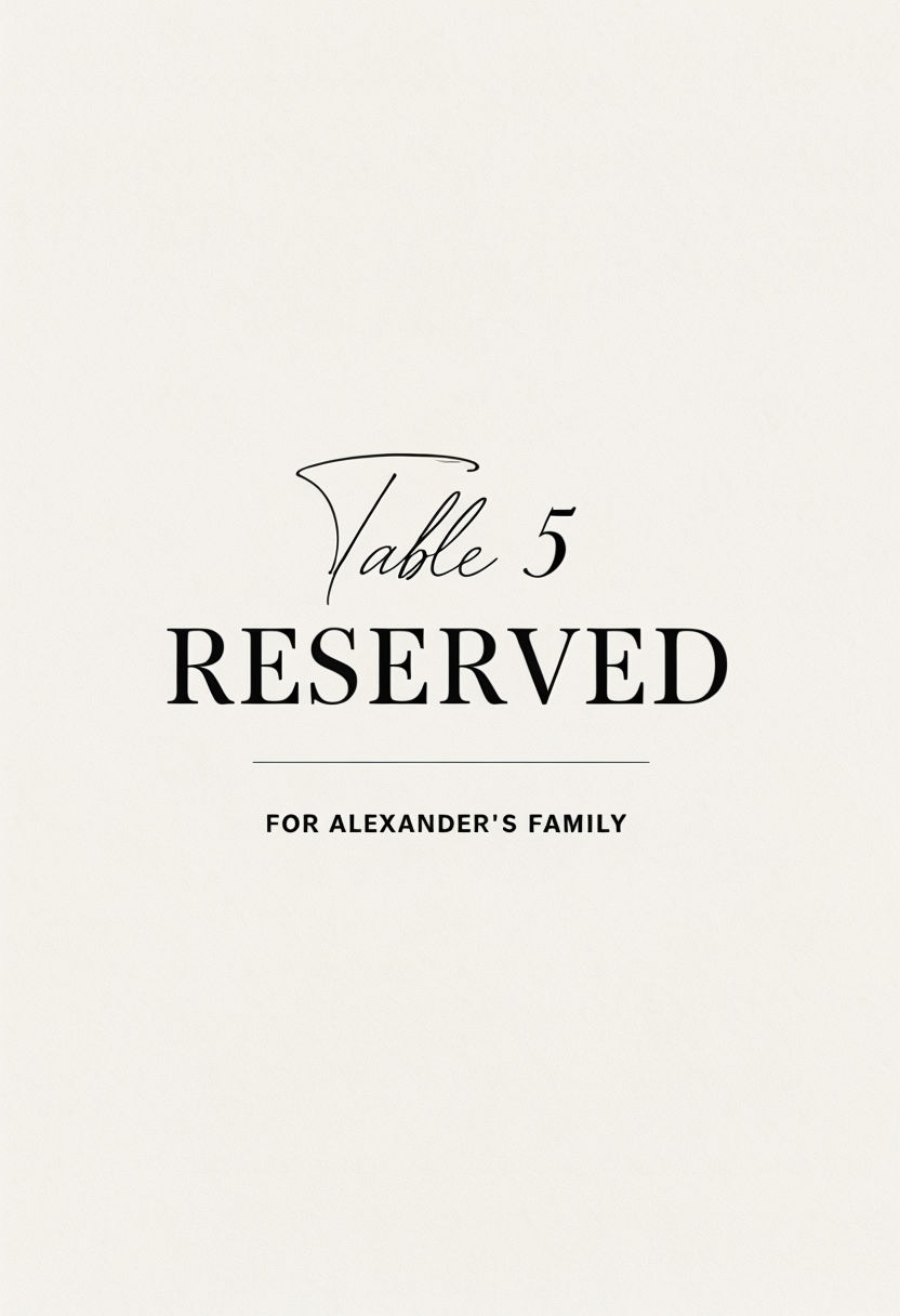 Elegant Reserved Table Sign for Alexander's Family Event Sign