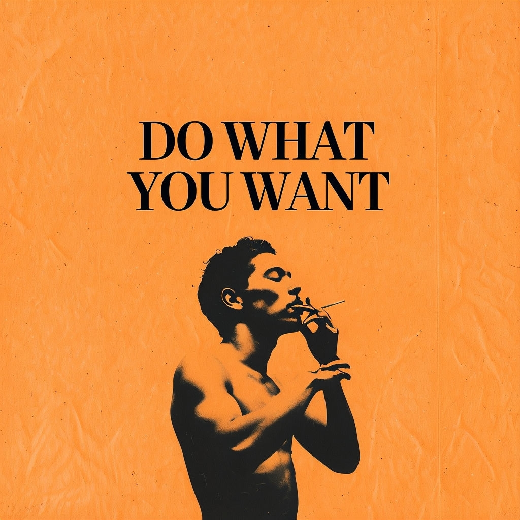 Do What You Want Motivational Minimalist Album Cover