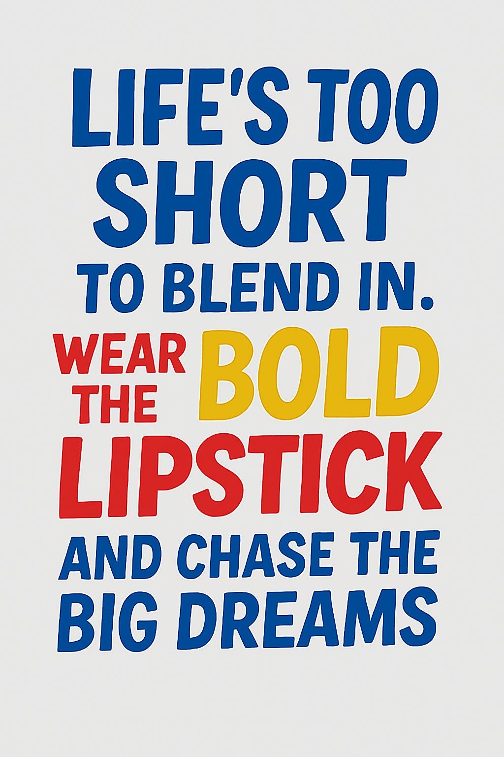 Bold Motivational Quote on Self-Expression and Dreams Poster