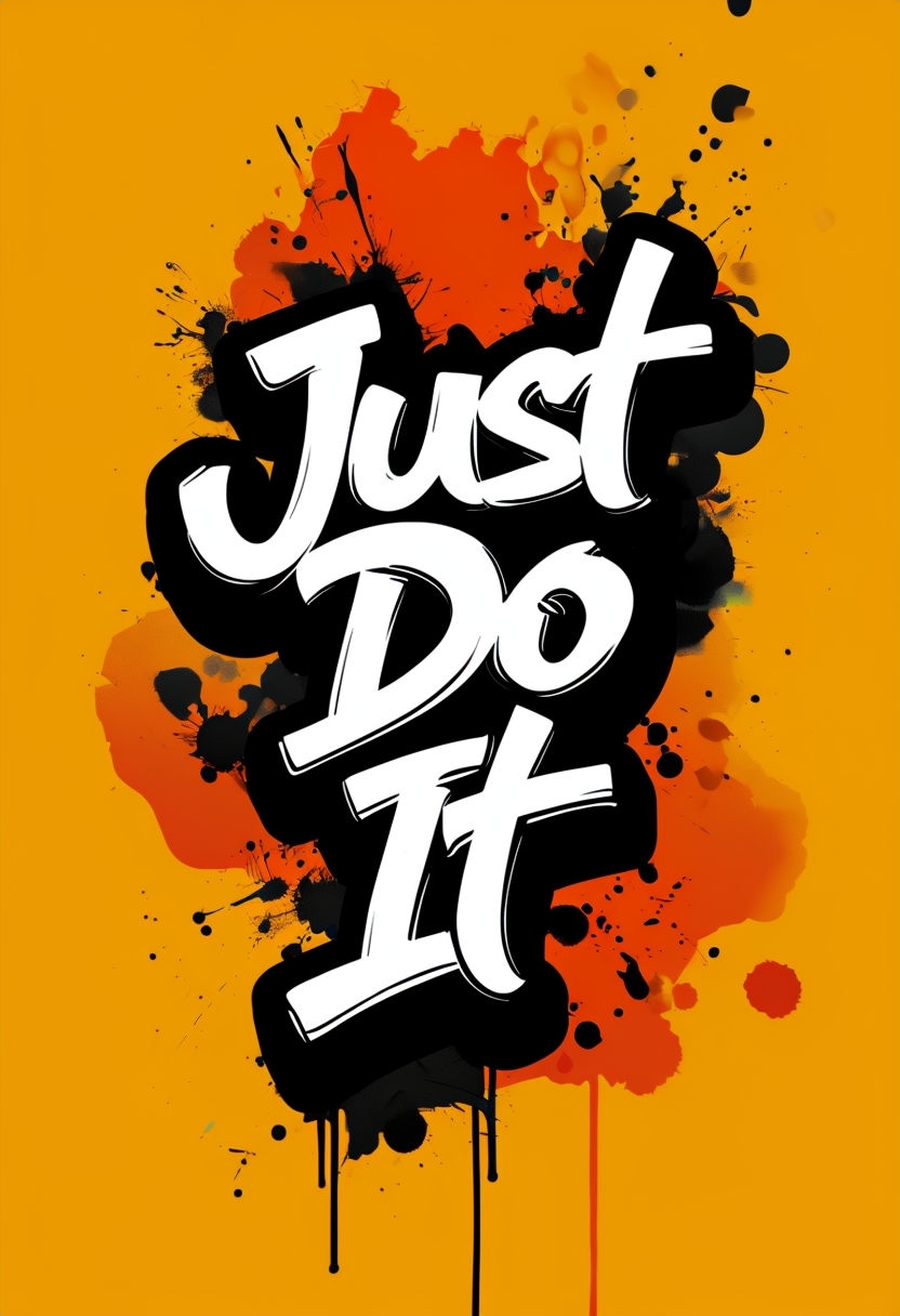 Bold Graffiti 'Just Do It' Motivational Art on Orange Poster