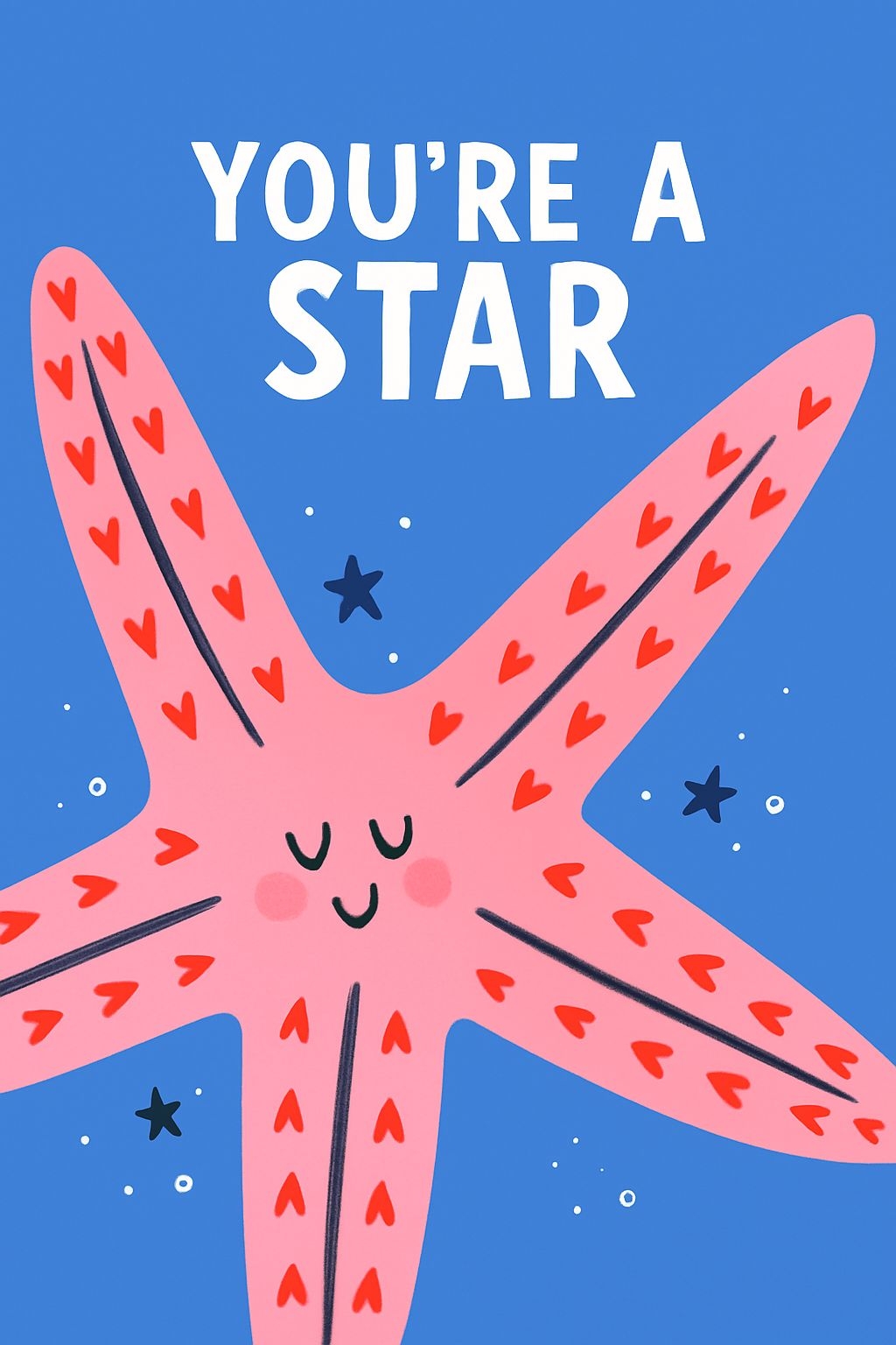 Cheerful Cartoon Pink Starfish with 'You're a Star' Text Poster