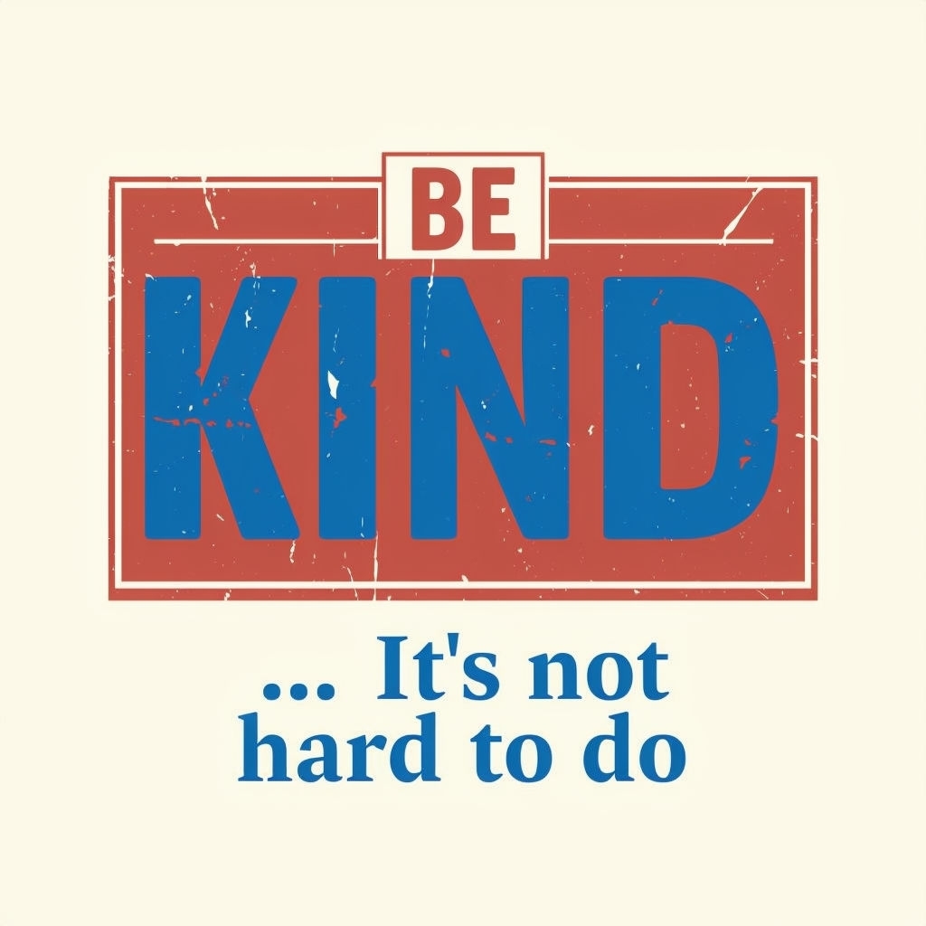 Be Kind Typography Design with Inspirational Message Poster