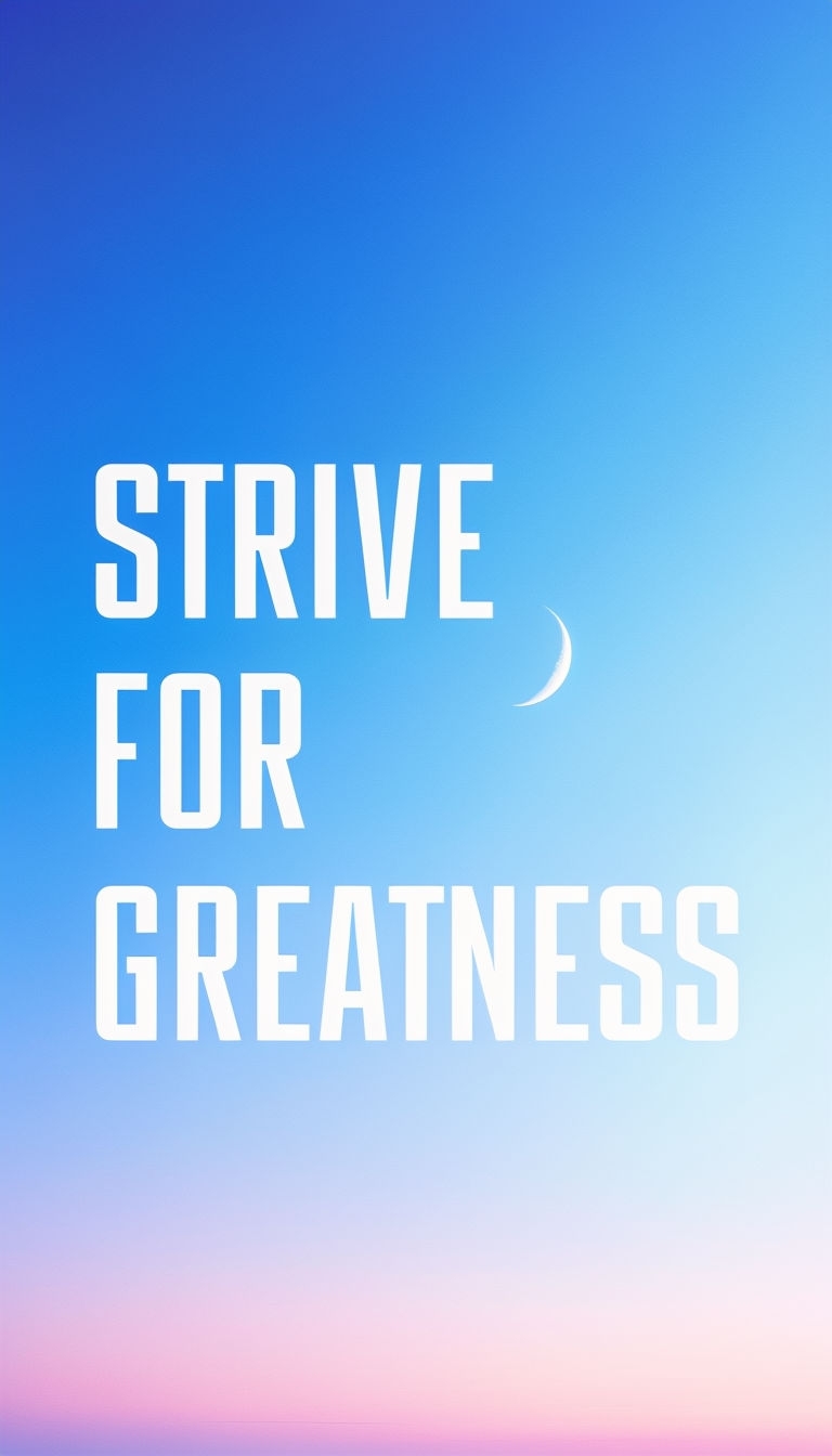 Gradient Sky Minimalist Motivational Poster for Greatness Social Media Post