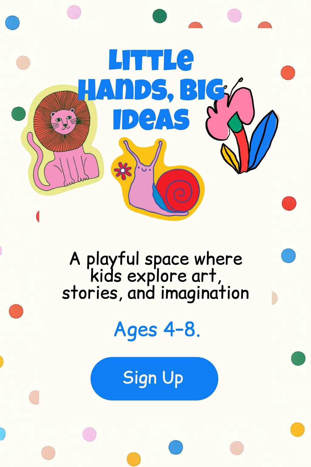 Colorful Little Hands Big Ideas Kids Art Exploration Flyer