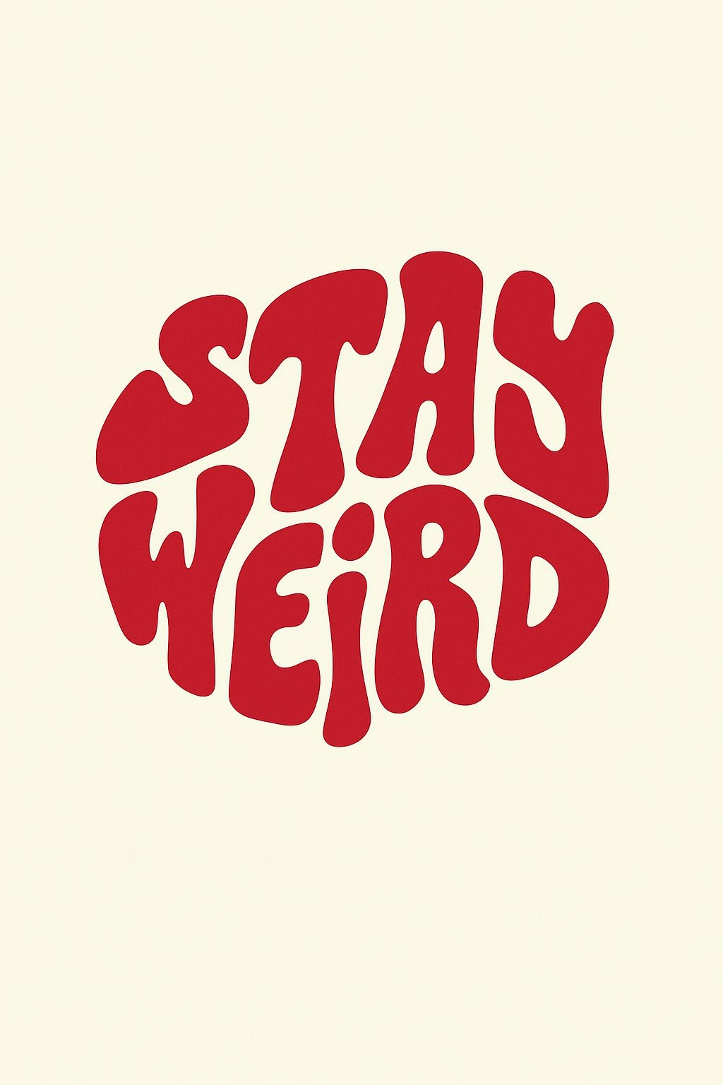 Stay Weird Retro Typography Design T-Shirt