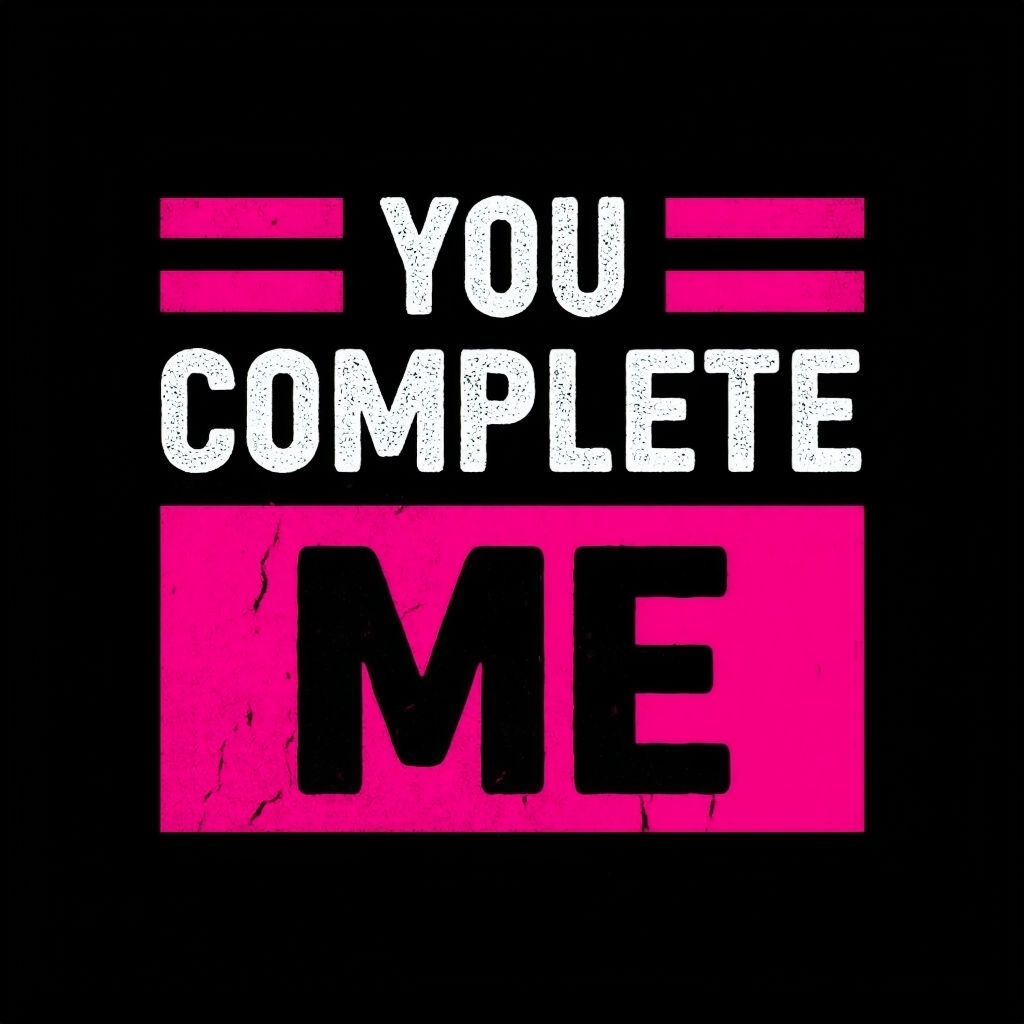 Bold Textured You Complete Me Graphic T-Shirt