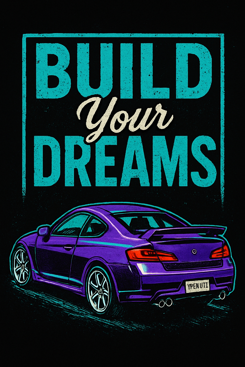 Vibrant Purple Sports Car with Motivational Build Your Dreams T-Shirt