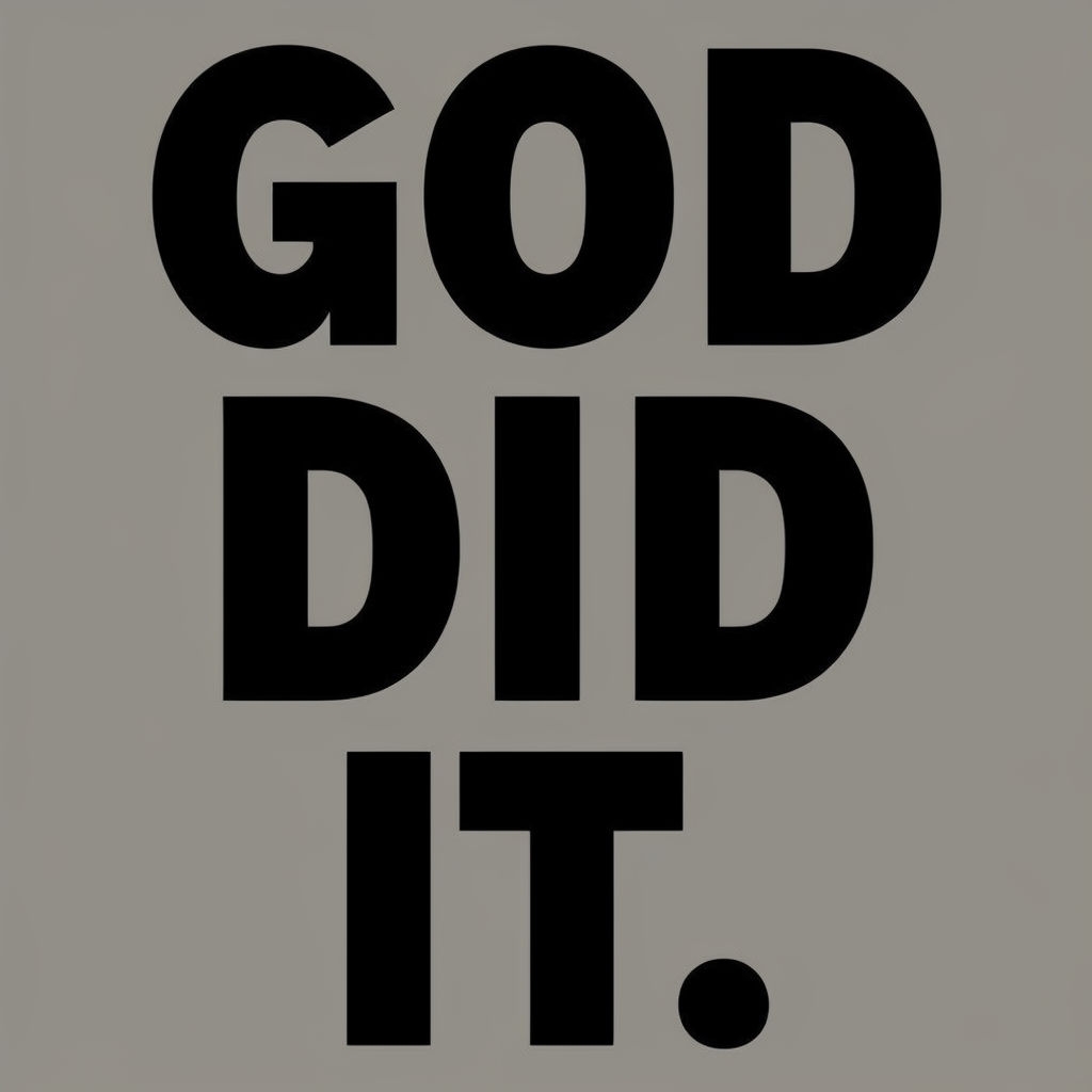 Bold Minimalist Typography 'GOD DID IT.' T-Shirt