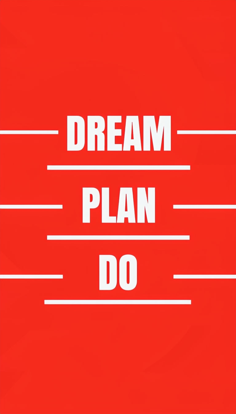 Bold DREAM PLAN DO Motivational Graphic Design Social Media Post