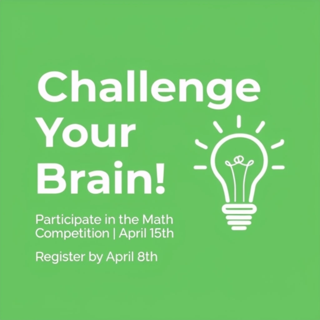 Challenge Your Brain Math Competition Poster