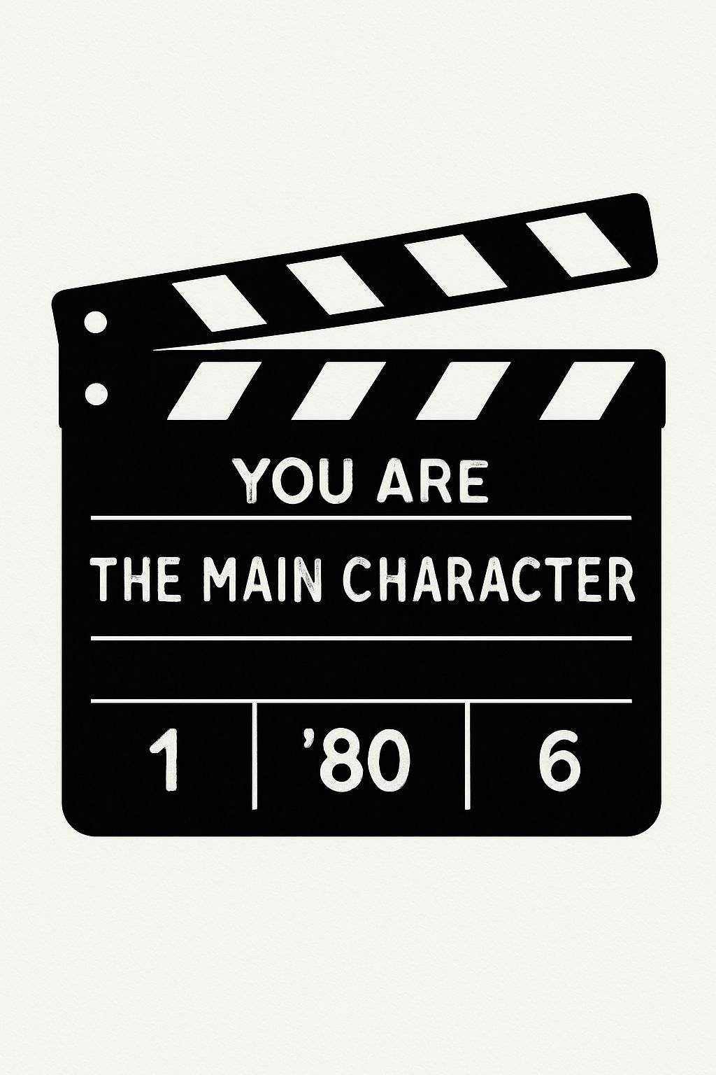Minimalist Black Clapperboard Design You Are The Main Character T-Shirt