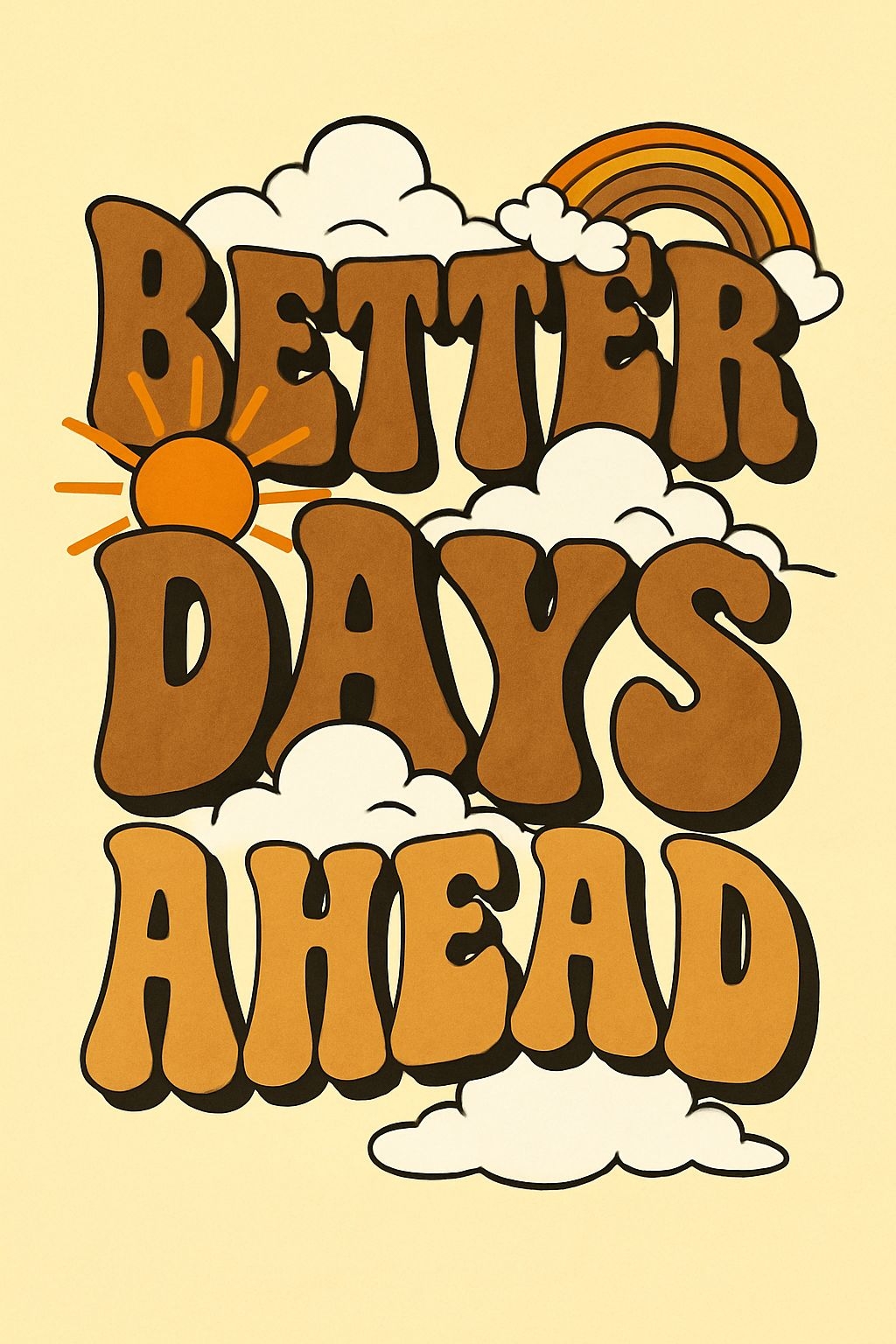 Better Days Ahead Retro Illustration T-Shirt
