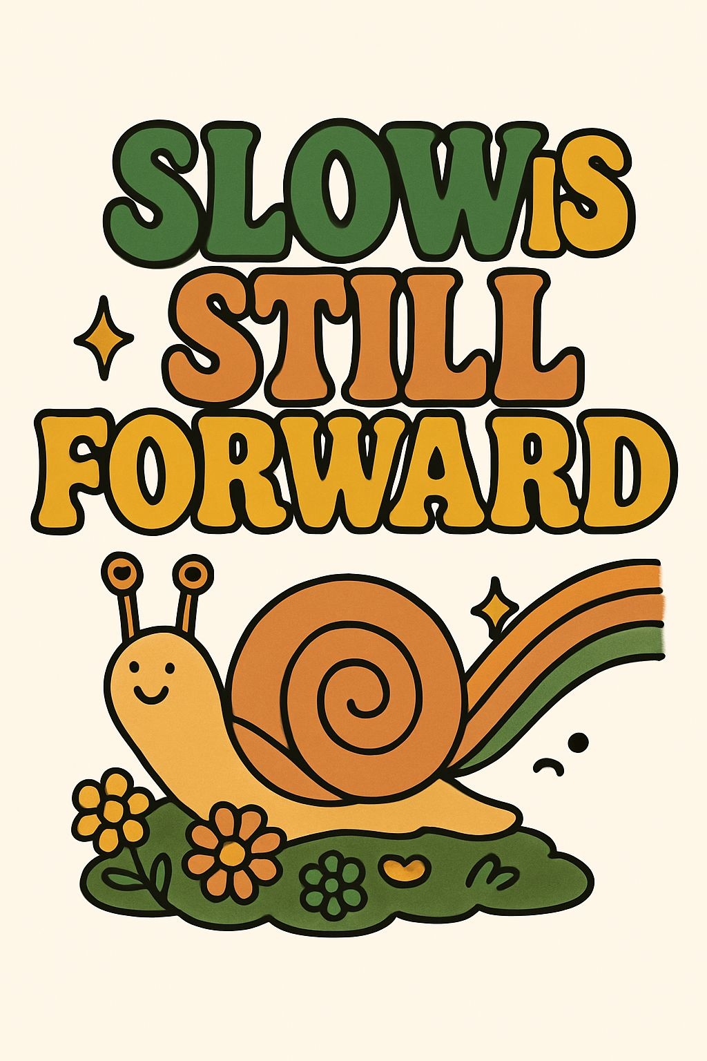 Slow is Still Forward Retro Poster