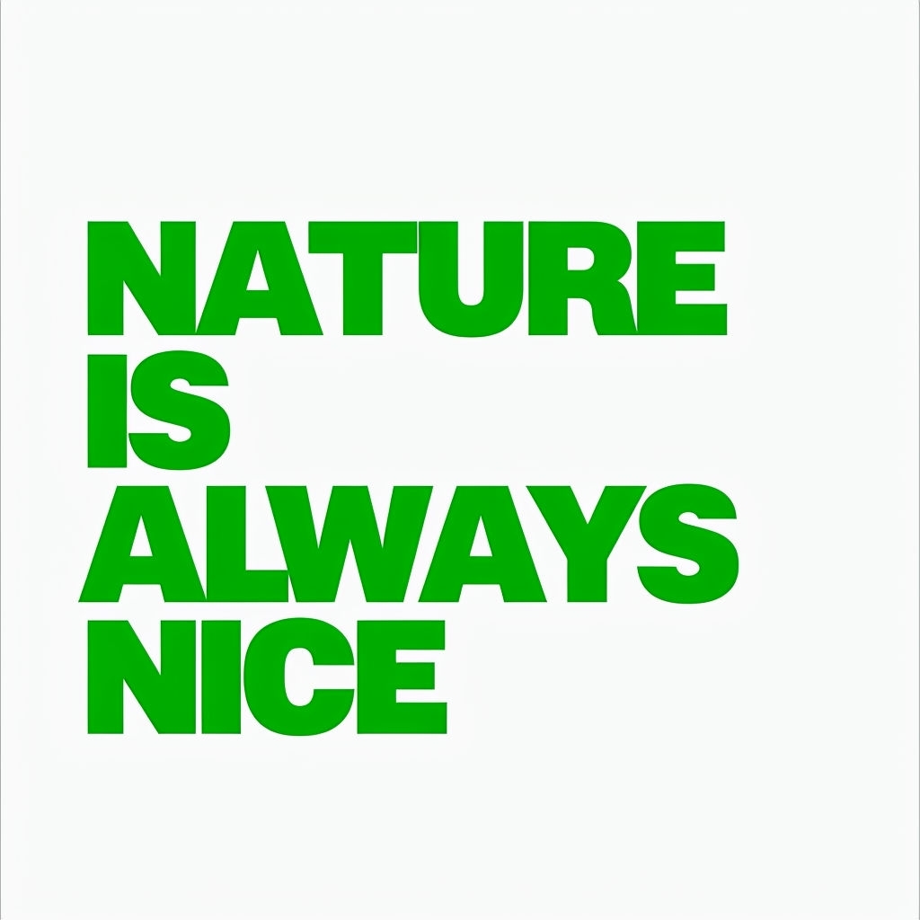 Nature Is Always Nice Minimalist Green Text Mug
