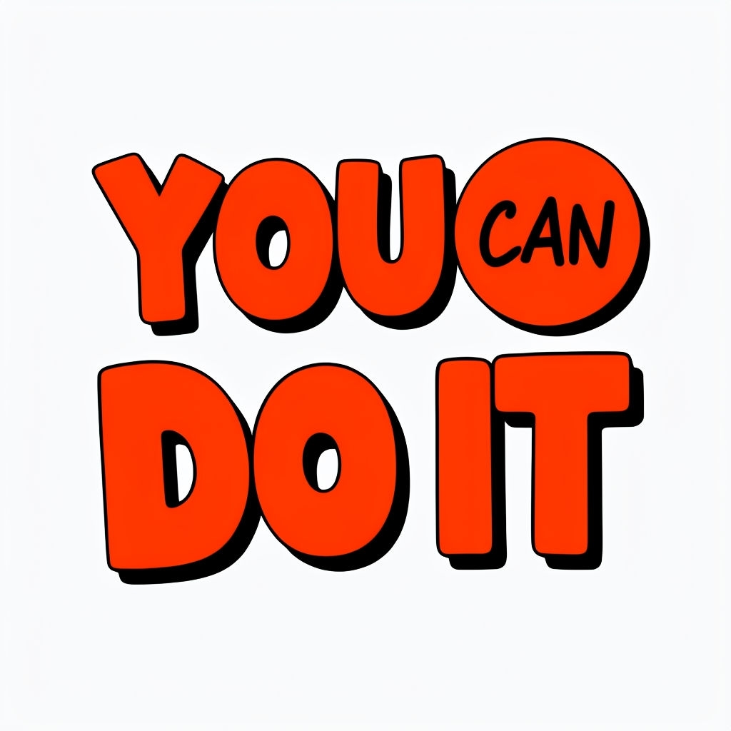 You Can Do It Motivational Graphic T-Shirt