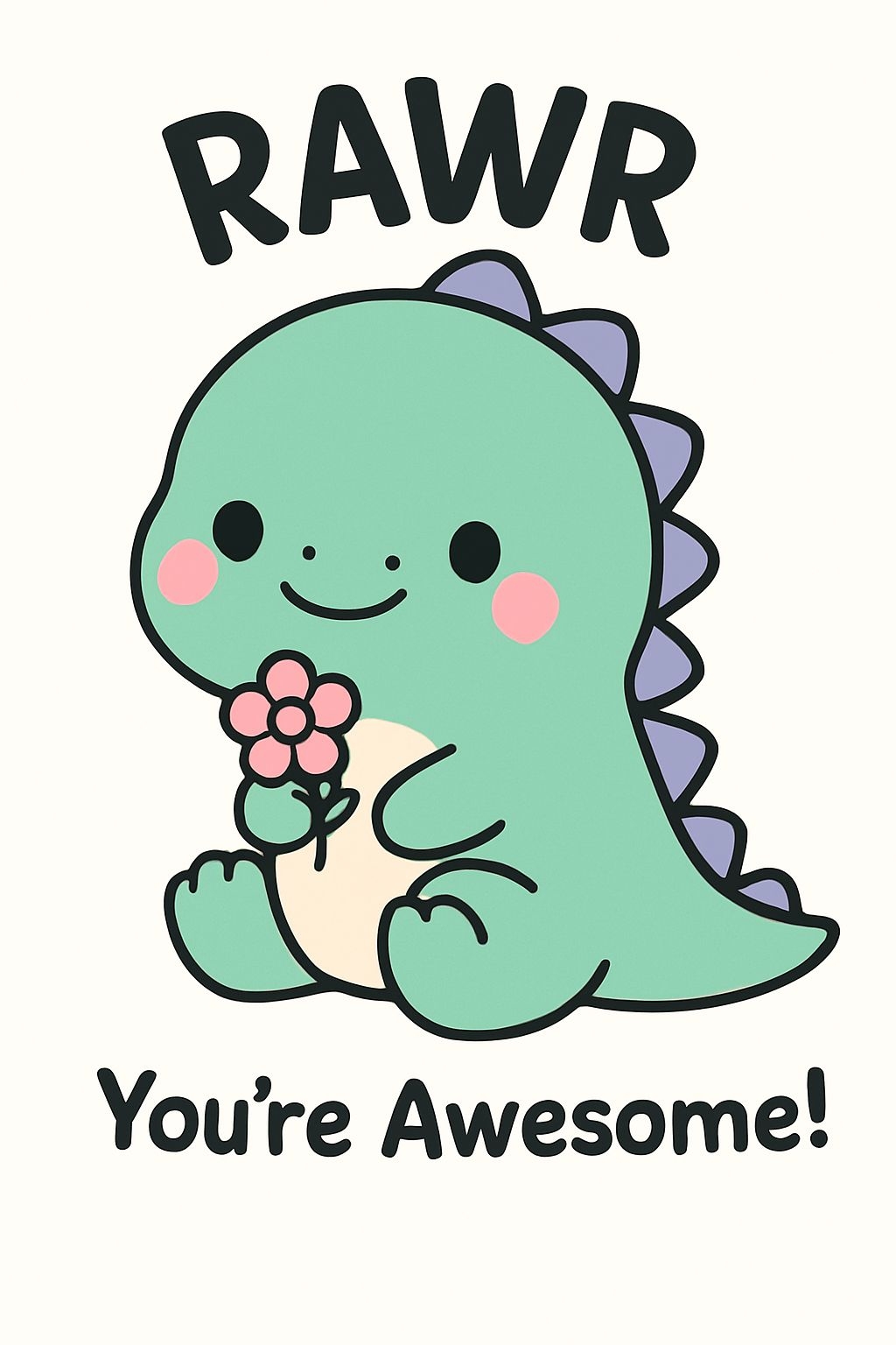 Cute Baby Dinosaur with Positive Message