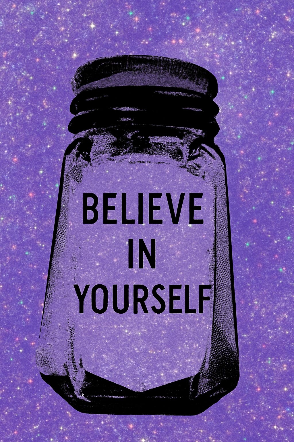 "Motivational Believe in Yourself Jar Silhouette Art Mobile Wallpaper"