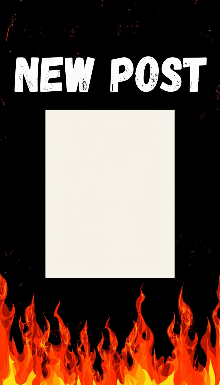 Dynamic New Post Graphic with Flame Border for Social Media Post
